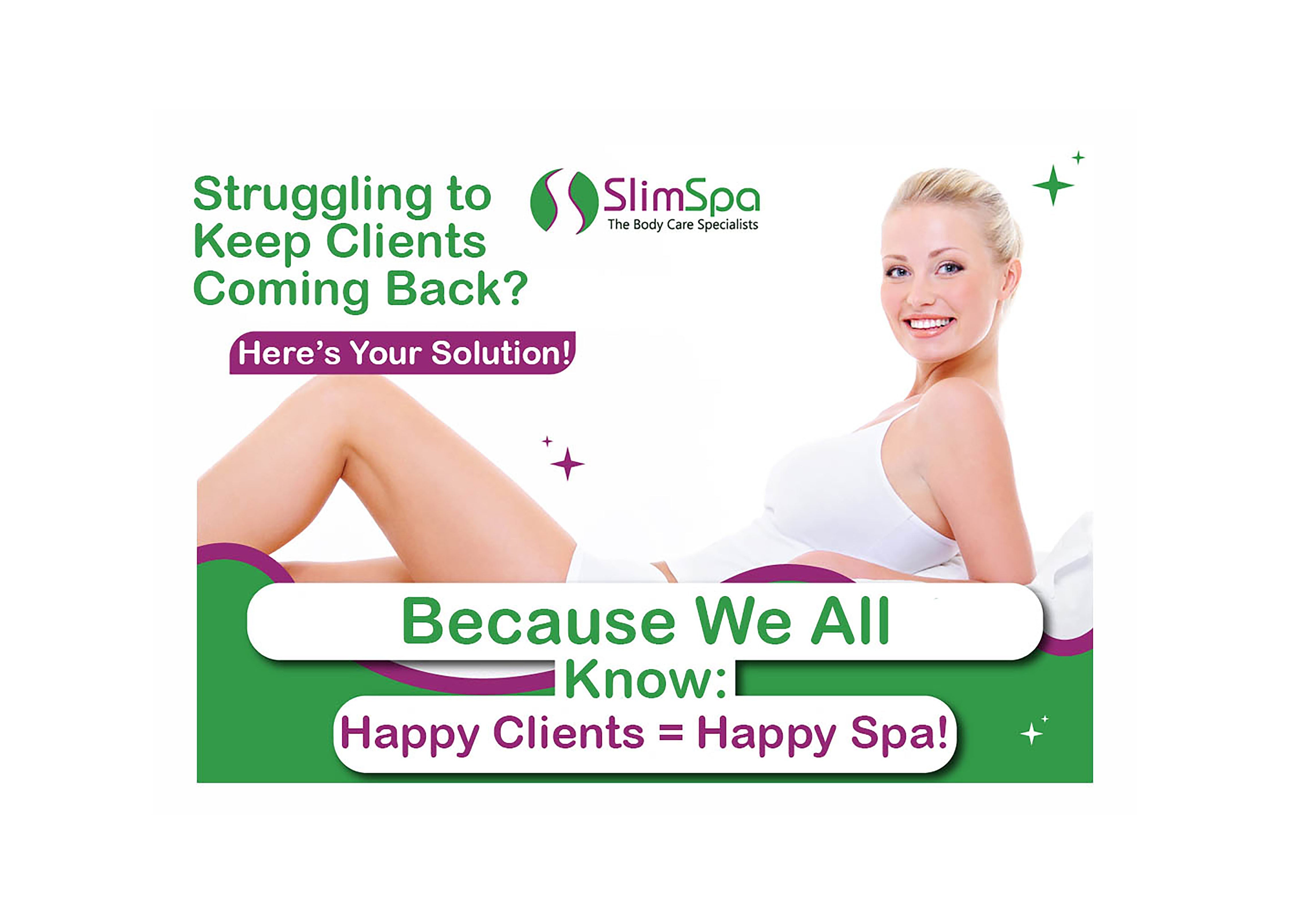 Did You Know that a New Customer Costs 5X More than Keeping an Existing one? Struggling to Keep Clients Coming Back? Here’s Your Solution! - SlimSpaOnline